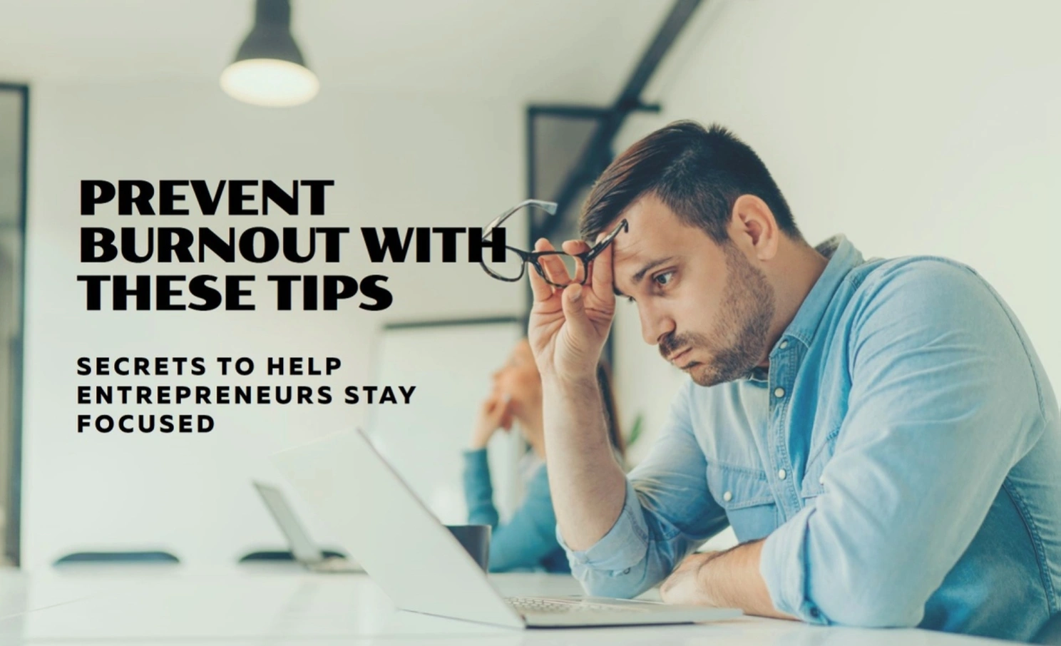 Entrepreneur burnout prevention strategies